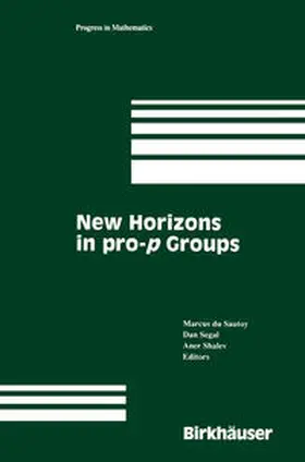 Sautoy / Segal / Shalev |  New Horizons in pro-p Groups | eBook | Sack Fachmedien
