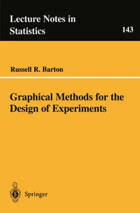 Barton |  Graphical Methods for the Design of Experiments | eBook | Sack Fachmedien
