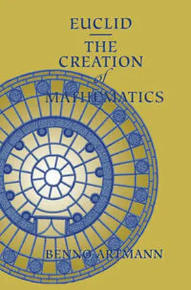Artmann | Euclid-The Creation of Mathematics | E-Book | www2.sack.de