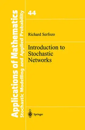 Serfozo |  Introduction to Stochastic Networks | eBook | Sack Fachmedien