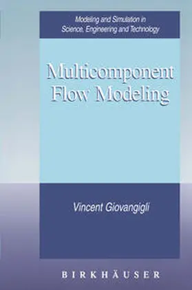 Giovangigli |  Multicomponent Flow Modeling | eBook | Sack Fachmedien