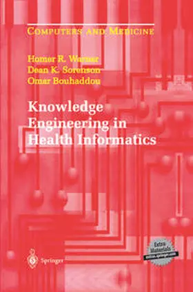 Warner / Sorenson / Bouhaddou | Knowledge Engineering in Health Informatics | E-Book | www2.sack.de