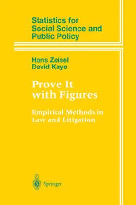Zeisel / Kaye |  Prove It with Figures | eBook | Sack Fachmedien