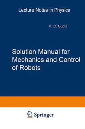 Gupta |  Solution Manual for Mechanics and Control of Robots | eBook | Sack Fachmedien