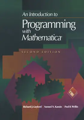 Gaylord / Kamin / Wellin | An Introduction to Programming with Mathematica® | E-Book | sack.de