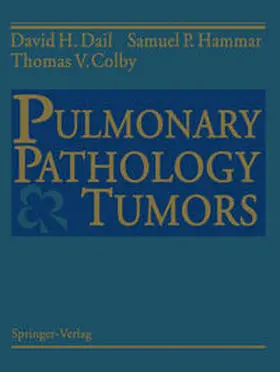 Dail / Hammar / Colby |  Pulmonary Pathology — Tumors | eBook | Sack Fachmedien