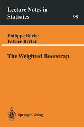 Barbe / Bertail | The Weighted Bootstrap | E-Book | sack.de