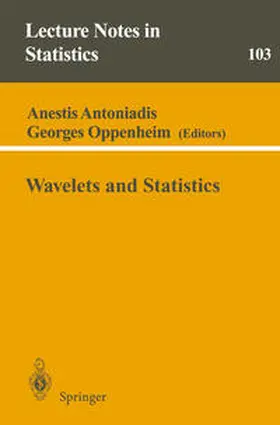 Antoniadis / Oppenheim |  Wavelets and Statistics | eBook | Sack Fachmedien