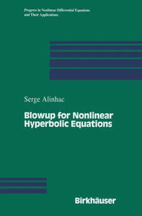 Alinhac |  Blowup for Nonlinear Hyperbolic Equations | eBook | Sack Fachmedien