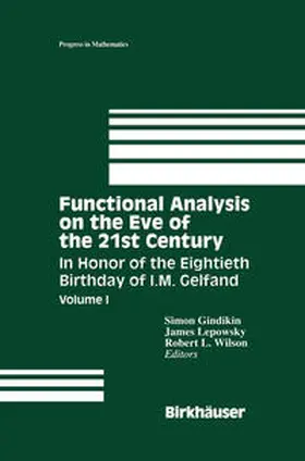 Gindikin / Lepowsky / Wilson | Functional Analysis on the Eve of the 21st Century | E-Book | sack.de
