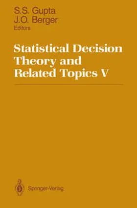 Gupta / Berger | Statistical Decision Theory and Related Topics V | E-Book | sack.de