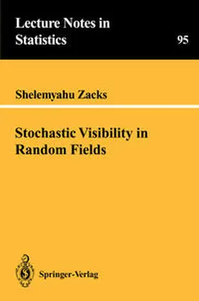 Zacks |  Stochastic Visibility in Random Fields | eBook | Sack Fachmedien