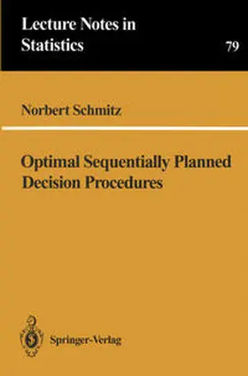 Schmitz |  Optimal Sequentially Planned Decision Procedures | eBook | Sack Fachmedien