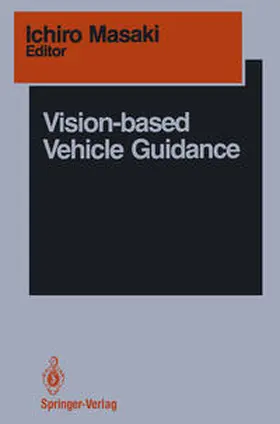 Masaki |  Vision-based Vehicle Guidance | eBook | Sack Fachmedien