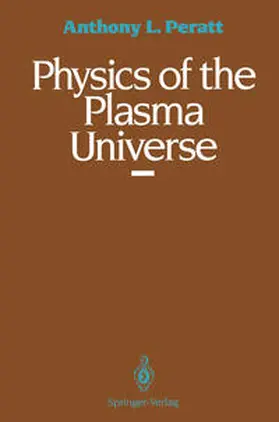 Peratt |  Physics of the Plasma Universe | eBook | Sack Fachmedien