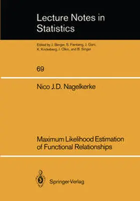 Nagelkerke |  Maximum Likelihood Estimation of Functional Relationships | eBook | Sack Fachmedien