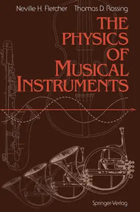 Fletcher / Rossing |  The Physics of Musical Instruments | eBook | Sack Fachmedien