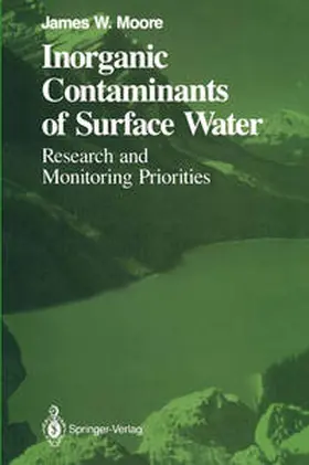 Moore |  Inorganic Contaminants of Surface Water | eBook | Sack Fachmedien
