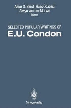 Condon / Barut / Odabasi |  Selected Popular Writings of E.U. Condon | eBook | Sack Fachmedien
