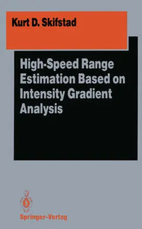 Skifstad |  High-Speed Range Estimation Based on Intensity Gradient Analysis | eBook | Sack Fachmedien