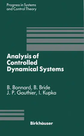Bonnard / Bride / Gauthier |  Analysis of Controlled Dynamical Systems | eBook | Sack Fachmedien