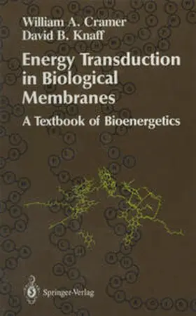 Cramer / Knaff |  Energy Transduction in Biological Membranes | eBook | Sack Fachmedien