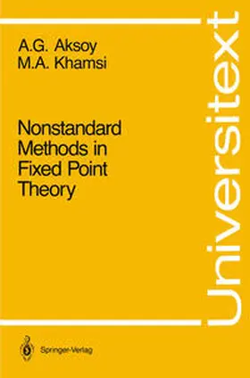 Aksoy / Khamsi |  Nonstandard Methods in Fixed Point Theory | eBook | Sack Fachmedien