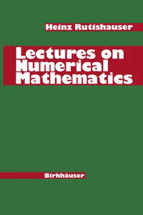 Rutishauser |  Lectures on Numerical Mathematics | eBook | Sack Fachmedien