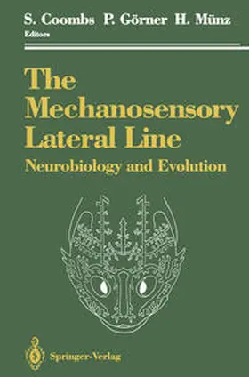 Coombs / Görner / Münz |  The Mechanosensory Lateral Line | eBook | Sack Fachmedien
