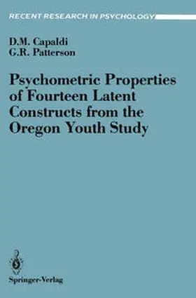 Capaldi / Patterson |  Psychometric Properties of Fourteen Latent Constructs from the Oregon Youth Study | eBook | Sack Fachmedien