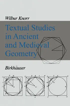 Knorr |  Textual Studies in Ancient and Medieval Geometry | eBook | Sack Fachmedien