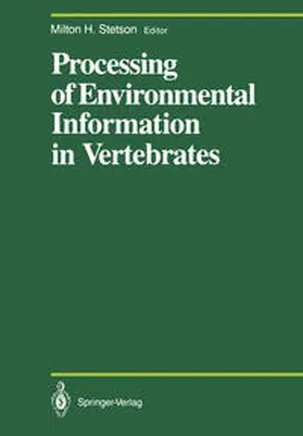 Stetson |  Processing of Environmental Information in Vertebrates | eBook | Sack Fachmedien