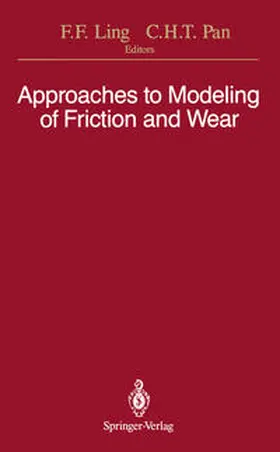 Ling / Pan |  Approaches to Modeling of Friction and Wear | eBook | Sack Fachmedien