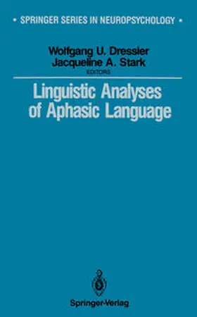 Dressler / Stark |  Linguistic Analyses of Aphasic Language | eBook | Sack Fachmedien