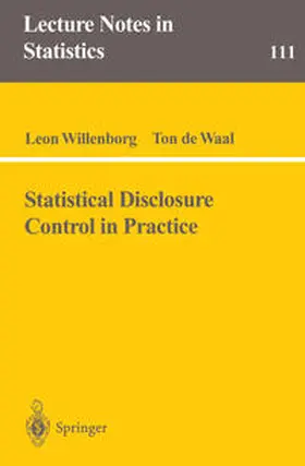Willenborg / Waal |  Statistical Disclosure Control in Practice | eBook | Sack Fachmedien