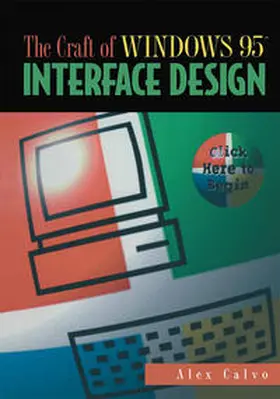 Calvo |  The Craft of Windows 95(TM) Interface Design | eBook | Sack Fachmedien