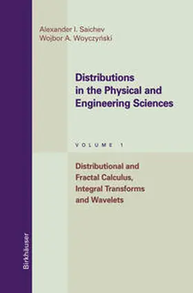 Saichev / Woyczynski | Distributions in the Physical and Engineering Sciences | E-Book | sack.de