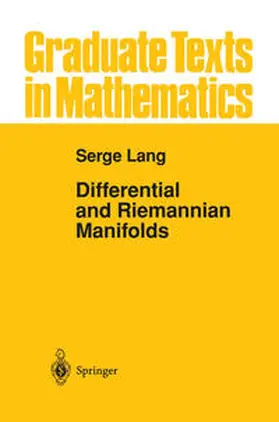 Lang |  Differential and Riemannian Manifolds | eBook | Sack Fachmedien