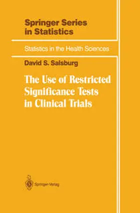 Salsburg |  The Use of Restricted Significance Tests in Clinical Trials | eBook | Sack Fachmedien