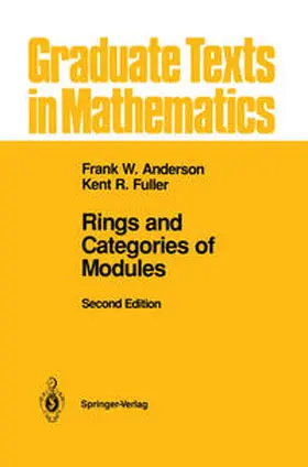 Anderson / Fuller |  Rings and Categories of Modules | eBook | Sack Fachmedien