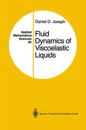 Joseph | Fluid Dynamics of Viscoelastic Liquids | E-Book | sack.de