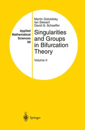 Golubitsky / Stewart / Schaeffer | Singularities and Groups in Bifurcation Theory | E-Book | sack.de