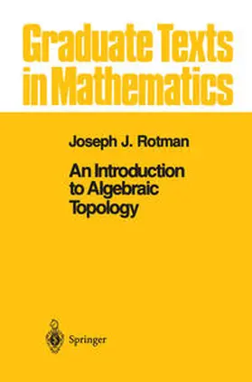 Rotman | An Introduction to Algebraic Topology | E-Book | sack.de