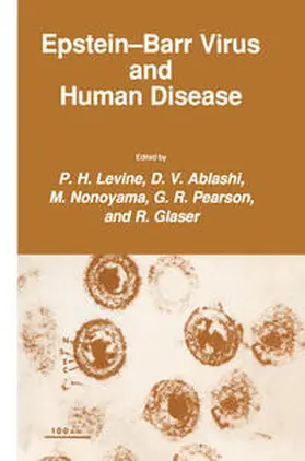 Levine / Ablashi / Nonoyama |  Epstein-Barr Virus and Human Disease | eBook | Sack Fachmedien