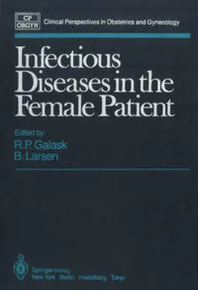 Galask / Larsen |  Infectious Diseases in the Female Patient | eBook | Sack Fachmedien