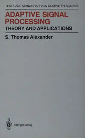 Alexander |  Adaptive Signal Processing | eBook | Sack Fachmedien