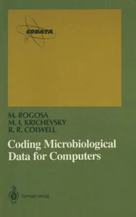 Rogosa / Krichevsky / Colwell |  Coding Microbiological Data for Computers | eBook | Sack Fachmedien