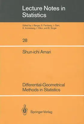 Amari |  Differential-Geometrical Methods in Statistics | eBook | Sack Fachmedien