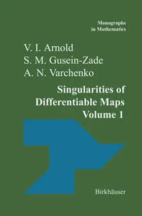 Arnold / Varchenko / Gusein-Zade |  Singularities of Differentiable Maps | eBook | Sack Fachmedien