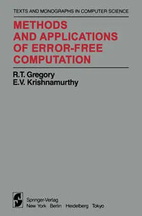 Gregory / Krishnamurthy |  Methods and Applications of Error-Free Computation | eBook | Sack Fachmedien